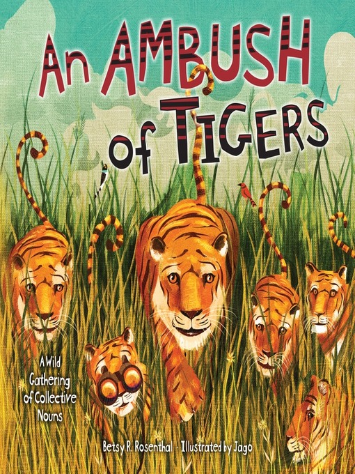Title details for An Ambush of Tigers by Betsy R. Rosenthal - Available